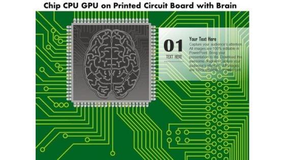 1_chip_cpu_gpu_on_a_printed_circuit_board_with_a_brain_embedded_on_microprocessor_ppt_slides_1.jpg