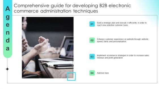 Agenda_Comprehensive_Guide_For_Developing_B2b_Electronic_Commerce_Administrationtechniques_Template_PDF_Slide_1.jpg