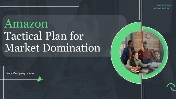 Amazon_Tactical_Plan_For_Market_Domination_Ppt_PowerPoint_Presentation_Complete_Deck_With_Slides_Slide_1.jpg