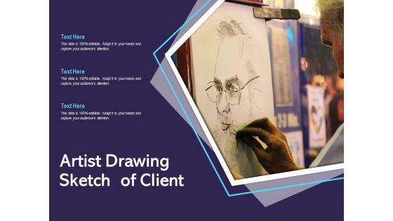 Artist_Drawing_Sketch_Of_Client_Ppt_PowerPoint_Presentation_Styles_Picture_PDF_Slide_1.jpg