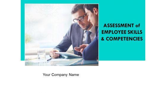Assessment_Of_Employee_Skills_And_Competencies_Ppt_PowerPoint_Presentation_Complete_Deck_With_Slides_Slide_1.jpg