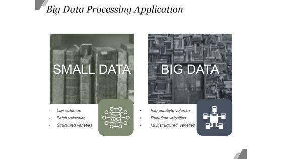Big_Data_Processing_Application_Ppt_PowerPoint_Presentation_Shapes_Slide_1.jpg