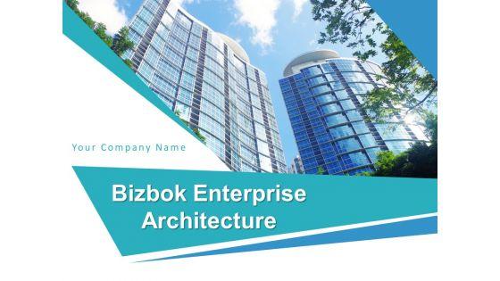Bizbok_Enterprise_Architecture_Ppt_PowerPoint_Presentation_Complete_Deck_With_Slides_Slide_1.jpg