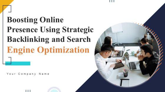 Boosting_Online_Presence_Using_Strategic_Backlinking_And_Search_Engine_Optimization_Ppt_PowerPoint_Presentation_Complete_Deck_With_Slides_Slide_1.jpg