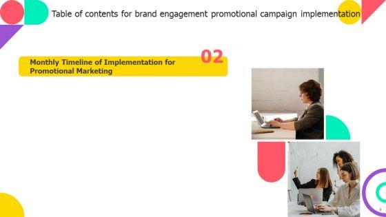 Brand_Engagement_Promotional_Campaign_Implementation_Ppt_PowerPoint_Presentation_Complete_With_Slides_Slide_9.jpg