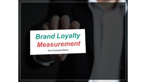 Brand_Loyalty_Measurement_Ppt_PowerPoint_Presentation_Complete_Deck_With_Slides_Slide_1.jpg