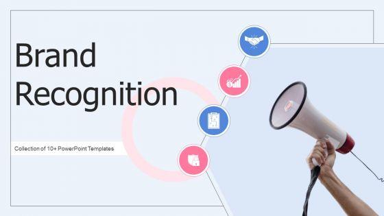 Brand_Recognition_Ppt_PowerPoint_Presentation_Complete_With_Slides_Slide_1.jpg
