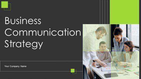 Business_Communication_Strategy_Ppt_PowerPoint_Presentation_Complete_Deck_With_Slides_Slide_1.jpg