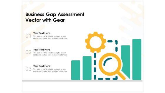Business_Gap_Assessment_Vector_With_Gear_Ppt_PowerPoint_Presentation_File_Example_Introduction_PDF_Slide_1.jpg