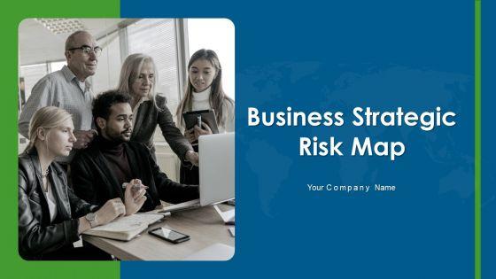 Business_Strategic_Risk_Map_Ppt_PowerPoint_Presentation_Complete_Deck_With_Slides_Slide_1.jpg