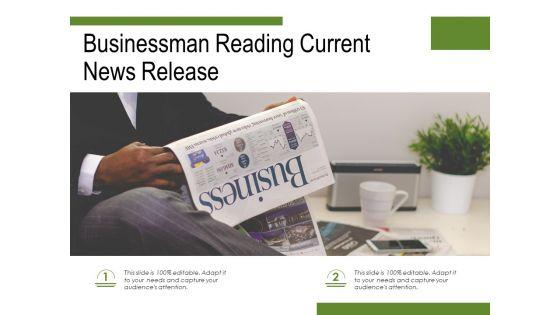 Businessman_Reading_Current_News_Release_Ppt_PowerPoint_Presentation_Pictures_Templates_PDF_Slide_1.jpg