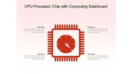 CPU_Processor_Chip_With_Computing_Dashboard_Ppt_PowerPoint_Presentation_Gallery_Examples_PDF_Slide_1.jpg