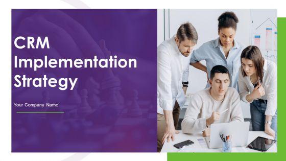 CRM_Implementation_Strategy_Ppt_PowerPoint_Presentation_Complete_Deck_With_Slides_Slide_1.jpg