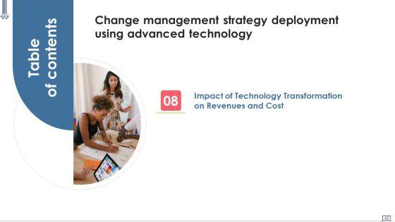 Change_Management_Strategy_Deployment_Using_Advanced_Technology_Ppt_PowerPoint_Presentation_Complete_Deck_With_Slides_Slide_42.jpg