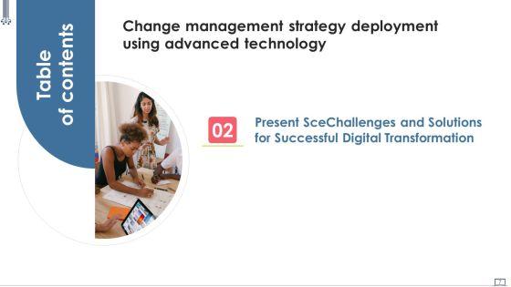 Change_Management_Strategy_Deployment_Using_Advanced_Technology_Ppt_PowerPoint_Presentation_Complete_Deck_With_Slides_Slide_7.jpg