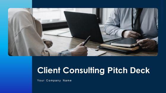 Client_Consulting_Pitch_Deck_Ppt_PowerPoint_Presentation_Complete_With_Slides_Slide_1.jpg