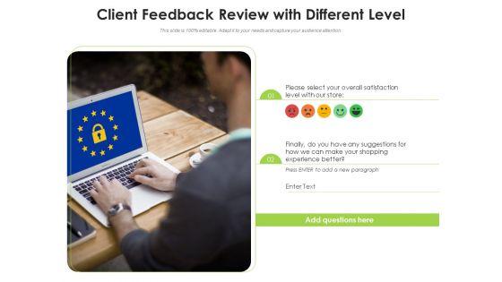 Client_Feedback_Review_With_Different_Level_Ppt_PowerPoint_Presentation_Outline_Styles_PDF_Slide_1.jpg