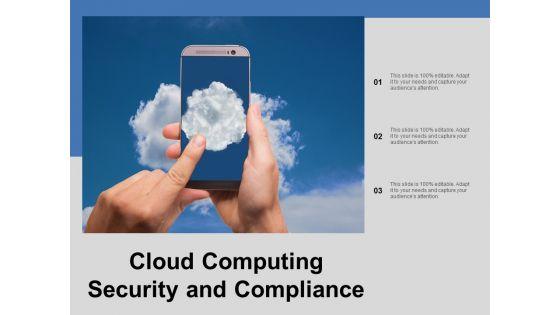 Cloud_Computing_Security_And_Compliance_Ppt_PowerPoint_Presentation_File_Graphic_Tips_Slide_1.jpg