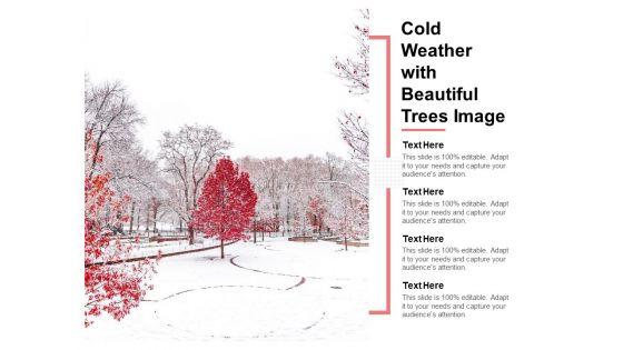 Cold_Weather_With_Beautiful_Trees_Image_Ppt_PowerPoint_Presentation_File_Template_Slide_1.jpg