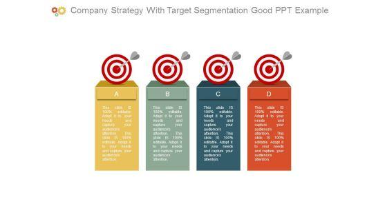 Company_Strategy_With_Target_Segmentation_Good_Ppt_Example_1.jpg