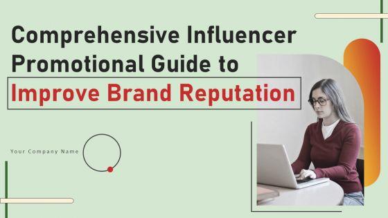 Comprehensive_Influencer_Promotional_Guide_To_Improve_Brand_Reputation_Ppt_PowerPoint_Presentation_Complete_Deck_With_Slides_Slide_1.jpg