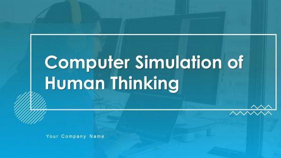 Computer_Simulation_Of_Human_Thinking_Ppt_PowerPoint_Presentation_Complete_Deck_With_Slides_Slide_1.jpg