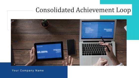 Consolidated_Achievement_Loop_Monitor_Plan_Ppt_PowerPoint_Presentation_Complete_Deck_With_Slides_Slide_1.jpg