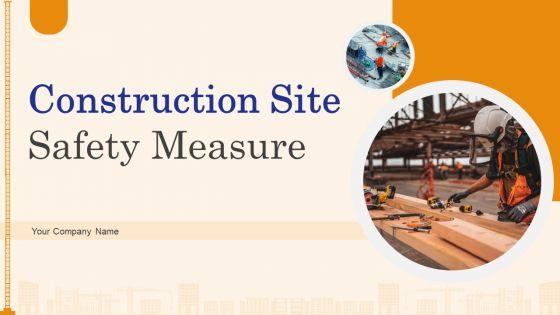 Construction_Site_Safety_Measure_Ppt_PowerPoint_Presentation_Complete_Deck_With_Slides_Slide_1.jpg