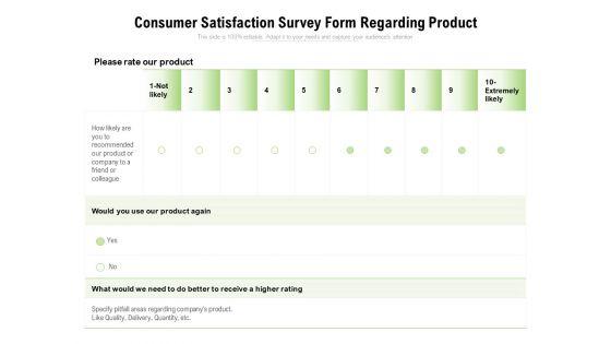 Consumer_Satisfaction_Survey_Form_Regarding_Product_Ppt_PowerPoint_Presentation_File_Example_File_PDF_Slide_1.jpg
