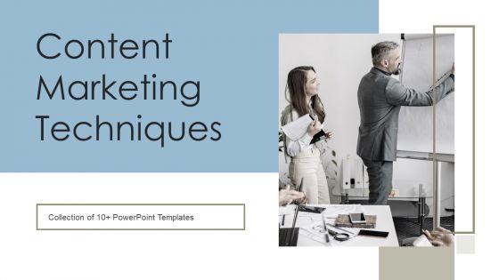 Content_Marketing_Techniques_Ppt_PowerPoint_Presentation_Complete_With_Slides_Slide_1.jpg