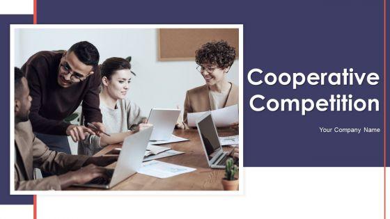 Cooperative_Competition_Ppt_PowerPoint_Presentation_Complete_With_Slides_Slide_1.jpg