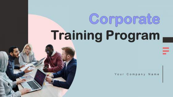 Corporate_Training_Program_Ppt_PowerPoint_Presentation_Complete_Deck_With_Slides_Slide_1.jpg