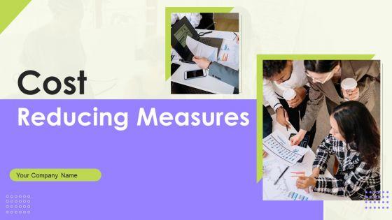 Cost_Reducing_Measures_Ppt_PowerPoint_Presentation_Complete_Deck_With_Slides_Slide_1.jpg