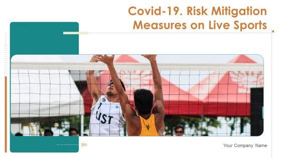 Covid_19_Risk_Mitigation_Measures_On_Live_Sports_Ppt_PowerPoint_Presentation_Complete_Deck_With_Slides_Slide_1.jpg