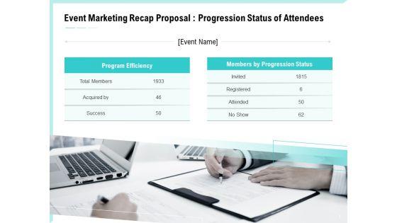 Craft_The_Perfect_Event_Proposal_Event_Marketing_Recap_Proposal_Progression_Status_Of_Attendees_Download_PDF_Slide_1.jpg