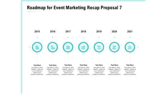 Craft_The_Perfect_Event_Proposal_Roadmap_For_Event_Marketing_Recap_Proposal_2015_To_2021_Template_PDF_Slide_1.jpg