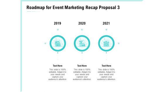 Craft_The_Perfect_Event_Proposal_Roadmap_For_Event_Marketing_Recap_Proposal_2019_To_2021_Inspiration_PDF_Slide_1.jpg