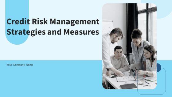 Credit_Risk_Management_Strategies_And_Measures_Ppt_PowerPoint_Presentation_Complete_Deck_With_Slides_Slide_1.jpg