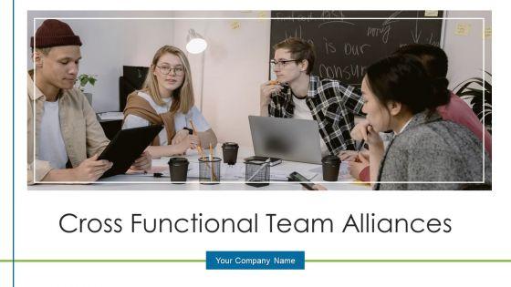 Cross_Functional_Team_Alliance_Ppt_PowerPoint_Presentation_Complete_Deck_With_Slides_Slide_1.jpg