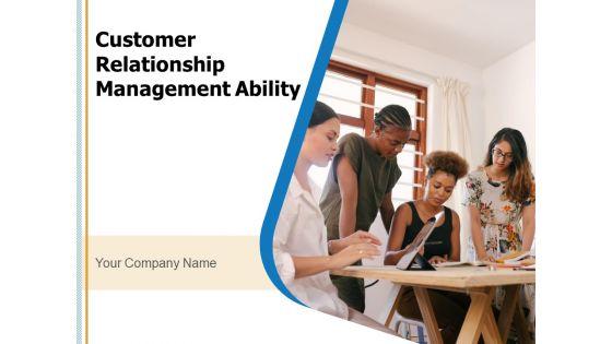 Customer_Relationship_Management_Ability_Resources_Performance_Customer_Ppt_PowerPoint_Presentation_Complete_Deck_Slide_1.jpg