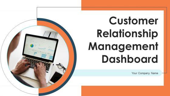 Customer_Relationship_Management_Dashboard_Ppt_PowerPoint_Presentation_Complete_Deck_Slide_1.jpg