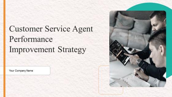 Customer_Service_Agent_Performance_Improvement_Strategy_Ppt_PowerPoint_Presentation_Complete_Deck_With_Slides_Slide_1.jpg