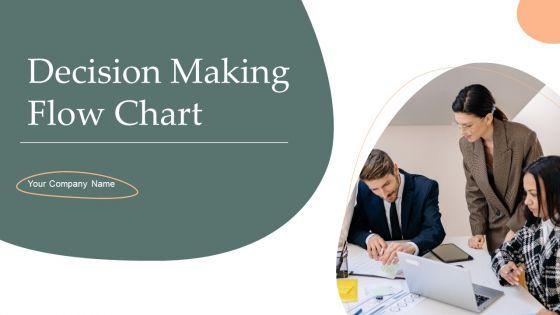 Decision_Making_Flow_Chart_Ppt_PowerPoint_Presentation_Complete_Deck_With_Slides_Slide_1.jpg