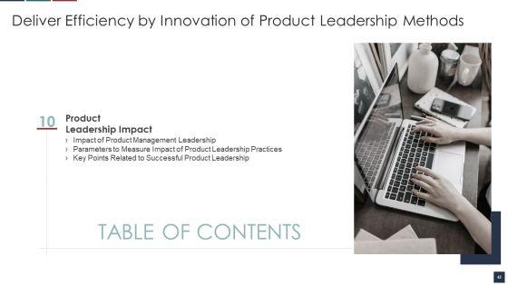 Deliver_Efficiency_By_Innovation_Of_Product_Leadership_Methods_Ppt_PowerPoint_Presentation_Complete_Deck_With_Slides_Slide_42.jpg