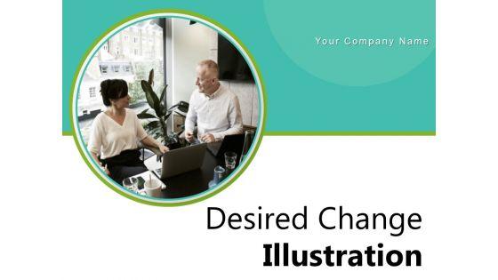 Desired_Change_Illustration_Vision_Goal_Ppt_PowerPoint_Presentation_Complete_Deck_Slide_1.jpg