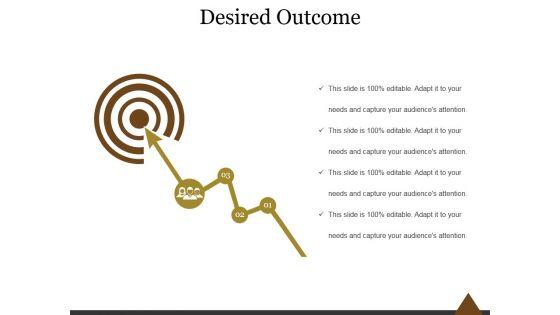 Desired_Outcome_Ppt_PowerPoint_Presentation_Infographic_Template_Slide_1.jpg