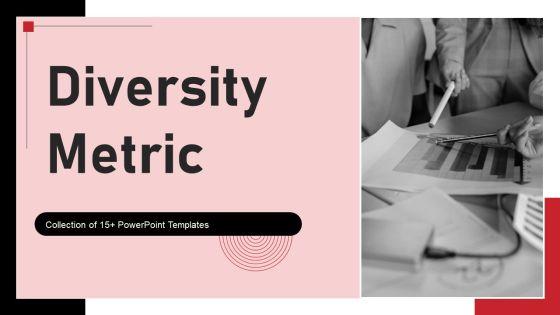 Diversity_Metric_Ppt_PowerPoint_Presentation_Complete_Deck_Slide_1.jpg