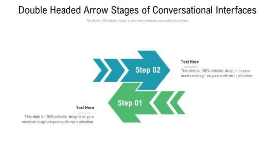 Double_Headed_Arrow_Stages_Of_Conversational_Interfaces_Sample_PDF_Slide_1.jpg