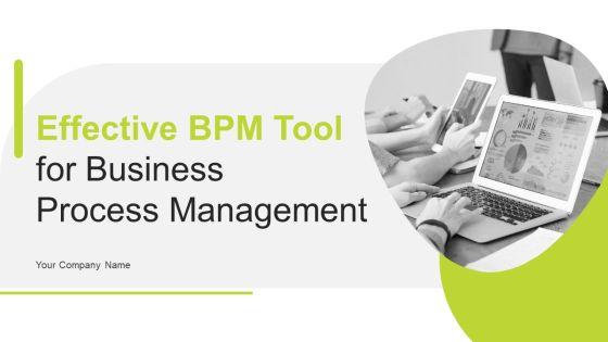 Effective_BPM_Tool_For_Business_Process_Management_Ppt_PowerPoint_Presentation_Complete_Deck_With_Slides_Slide_1.jpg