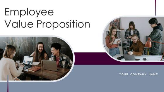 Employee_Value_Proposition_Ppt_PowerPoint_Presentation_Complete_Deck_With_Slides_Slide_1.jpg